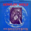 Howlin' Wolf - His Greatest Sides Volume 1 Vinyl LP Howlin' Wolf - His Greatest Sides Volume 1 Vinyl LP